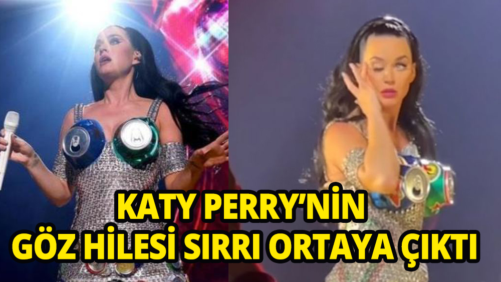 Katy Perry'nin göz hilesinin sırrı çözüldü