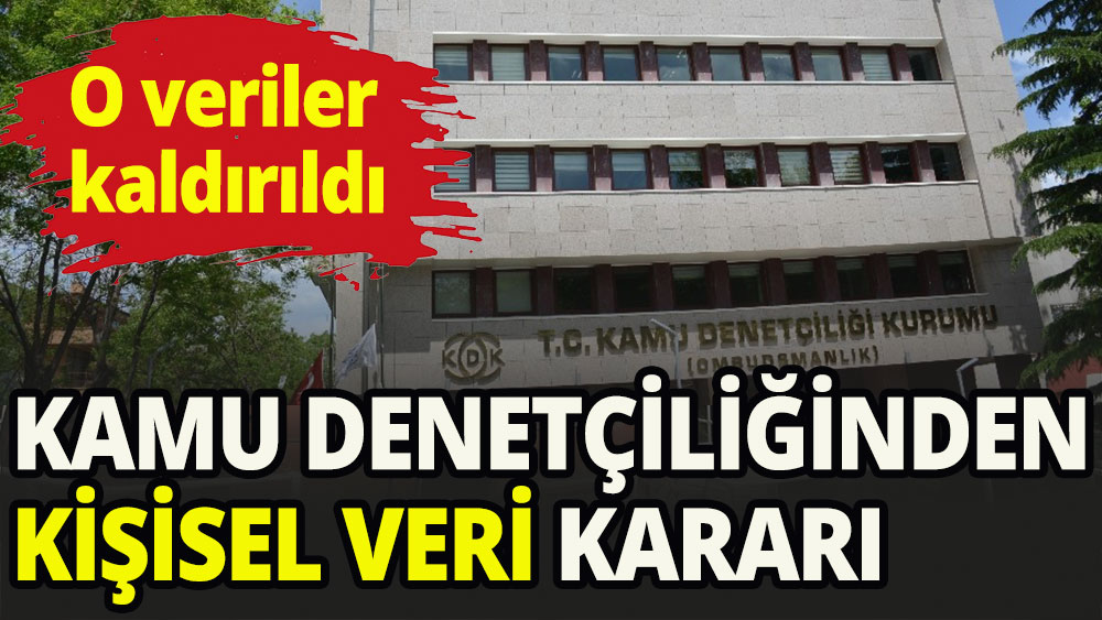 Kamu Denetçiliği'ne başvurdu, kişisel bilgileri sildirdi