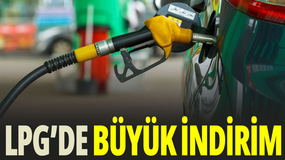 LPG'de büyük indirim!