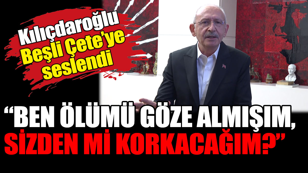 Kılıçdaroğlu, Beşli Çete'ye seslendi