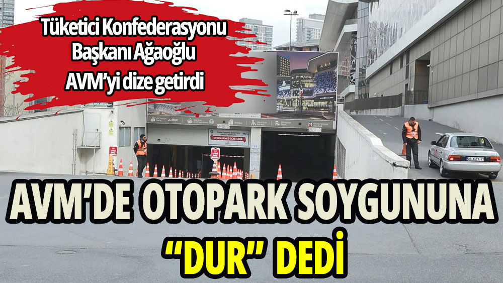 Ağaoğlu AVM otoparkını dize getirdi