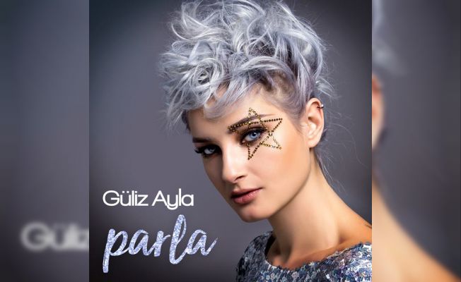 Ayla’nın ‘Parla’ albümü müzikseverlerle buluştu