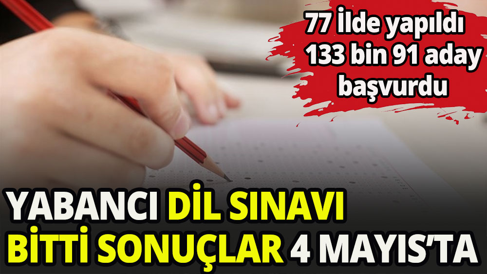 Yabancı Dil Bilgisi Seviye Tespit Sınavı yapıldı