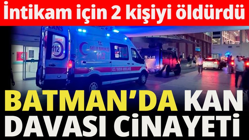 Batman'da kan davası cinayeti