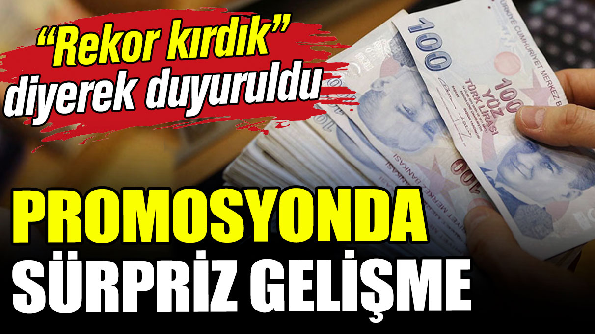 Promosyonda sürpriz gelişme: 'Rekor kırdık' denilerek duyuruldu!