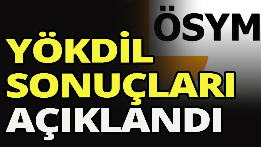 YÖKDİL sonuçları açıklandı