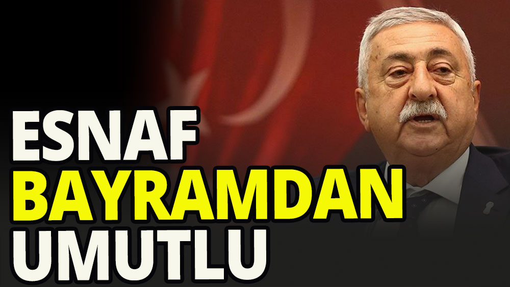 Esnaf bayramdan umutlu