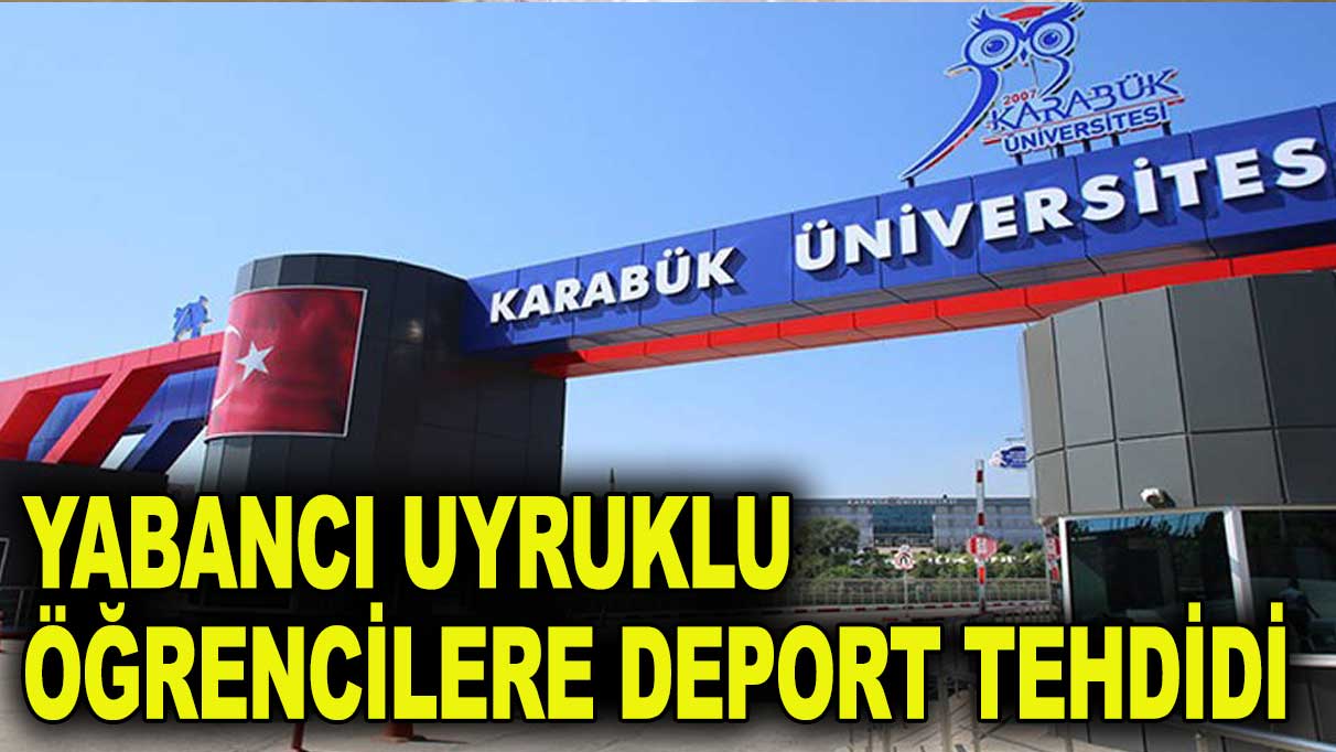 Üniversiteden yabancı öğrencilere deport tehdidi