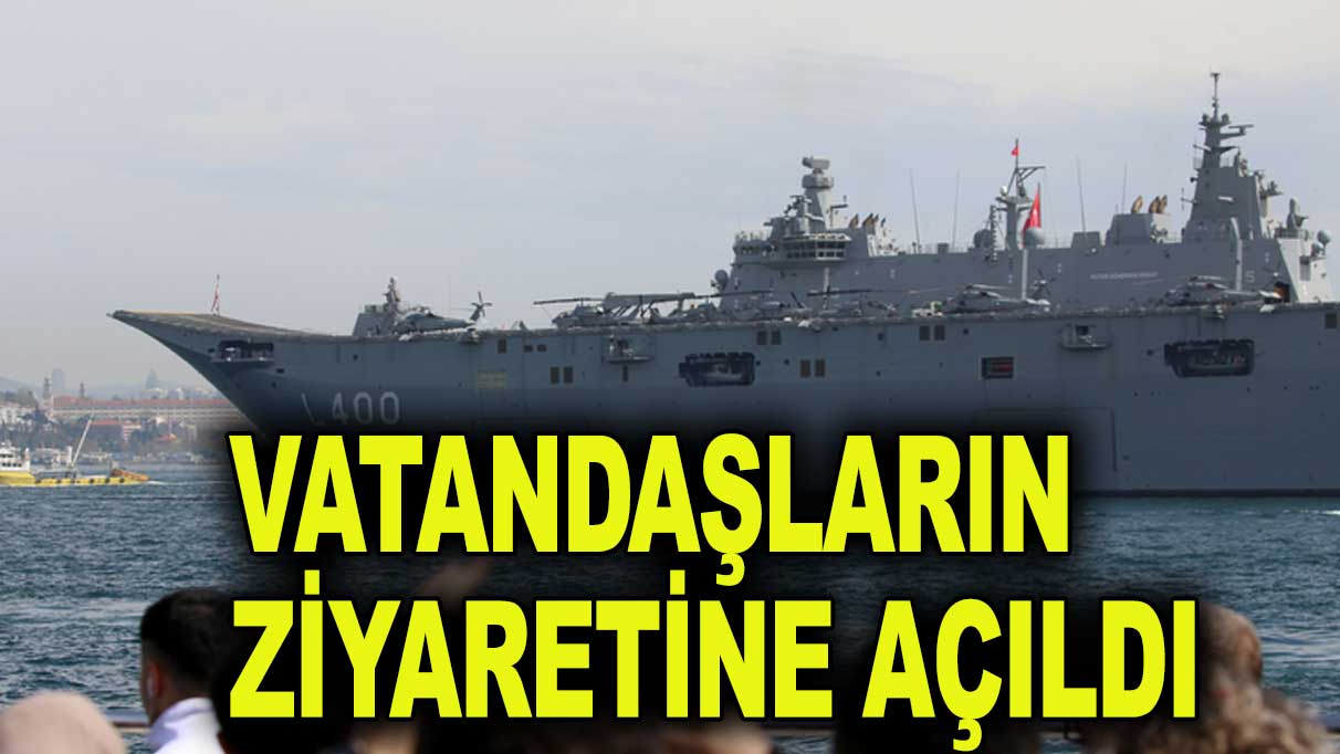 Donanmanın amiral gemisi TCG Anadolu, ziyaretçilerini ağırlıyor