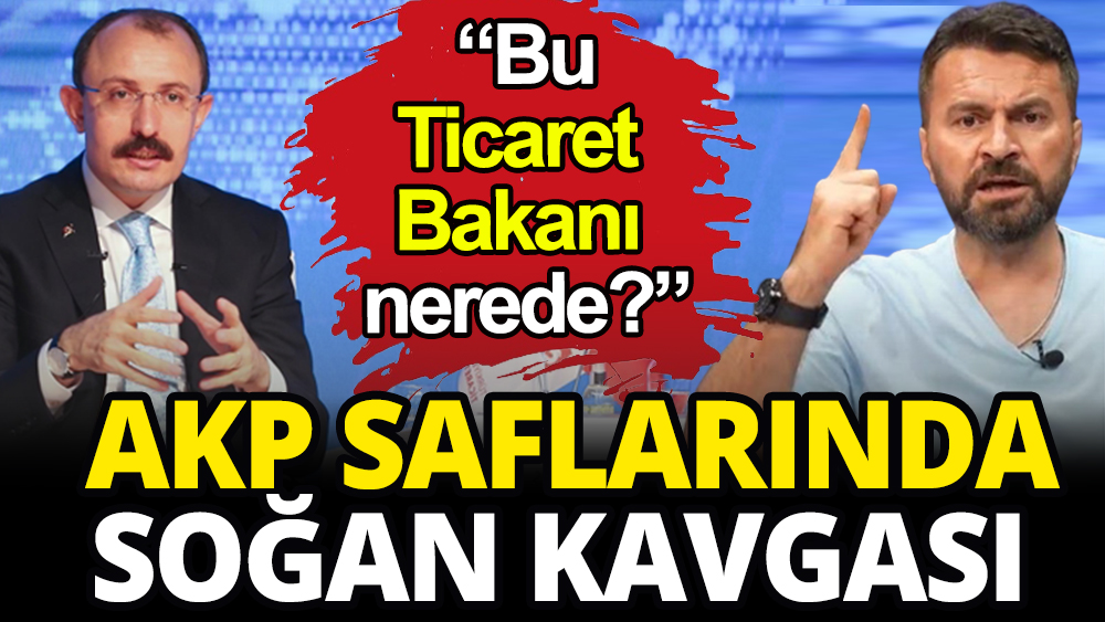 AK Parti saflarında soğan kavgası