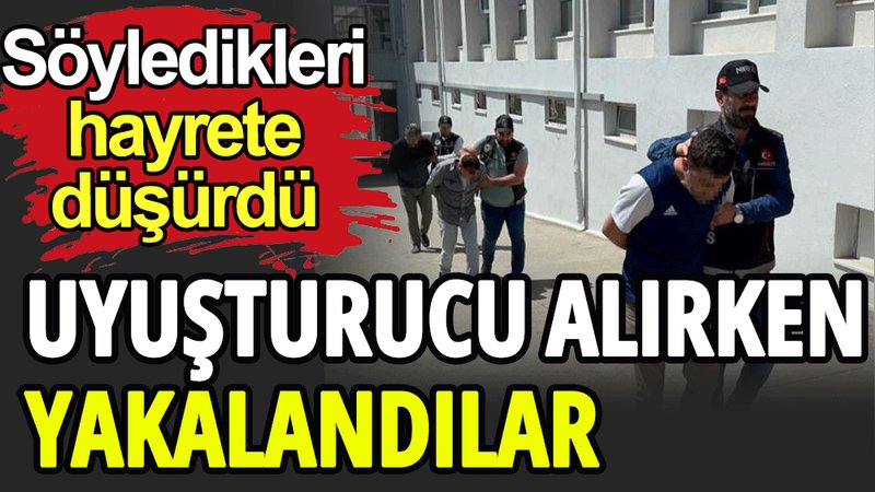Uyuşturucu alırken yakalandılar