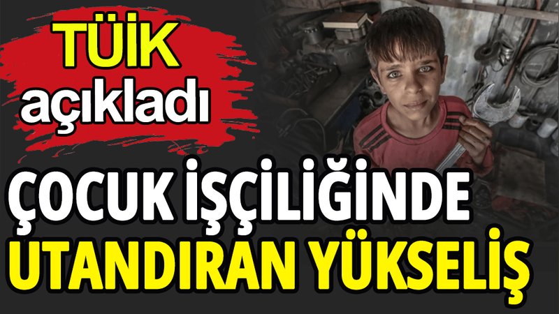 Çocuk işçiliğinde artış