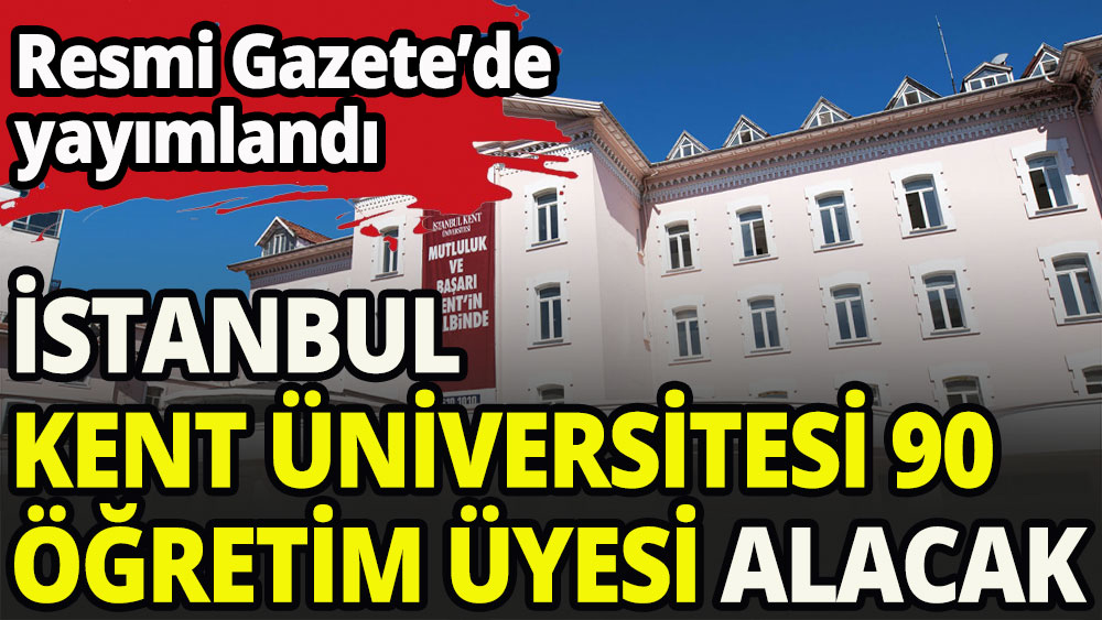 Kent Üniversitesi 90 öğretim üyesi alacak