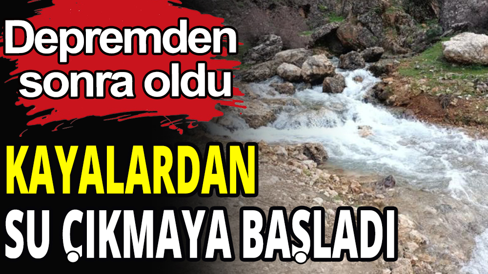 Depremin ardından Adıyaman'da su çıkmaya başladı