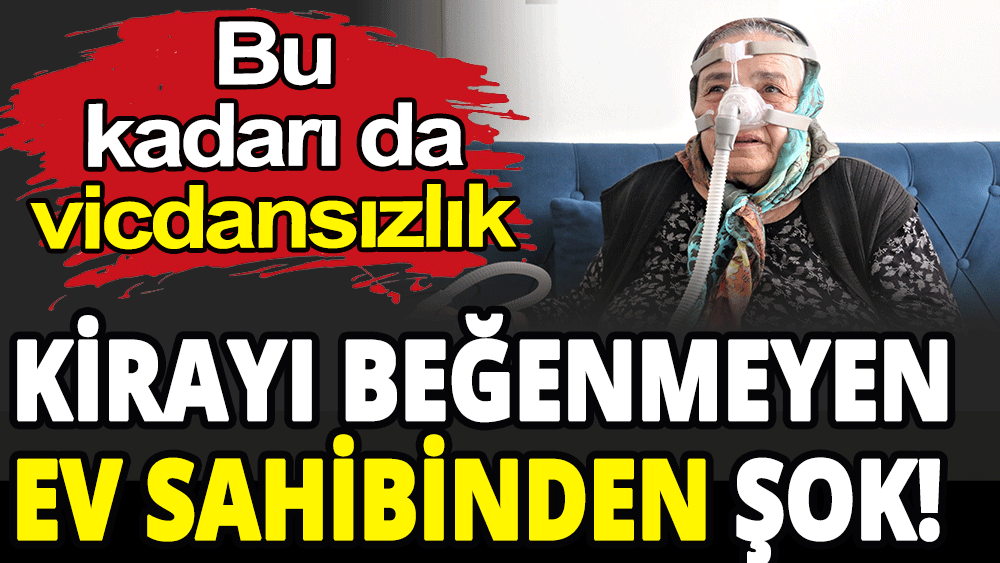 Kirayı beğenmeyen ev sahibinden şok hareket