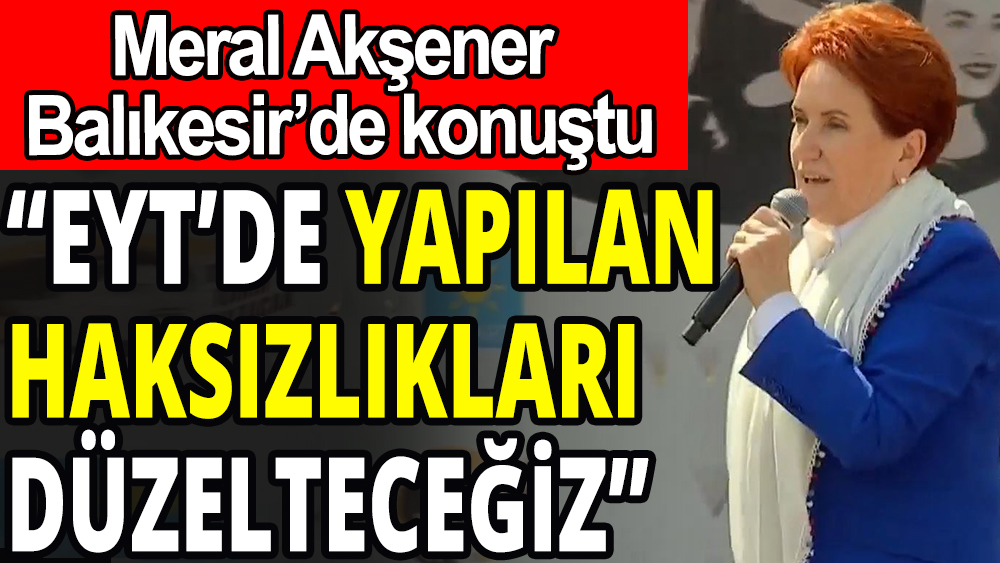 Meral Akşener ''Öcalan'' iddiasını böyle çürüttü