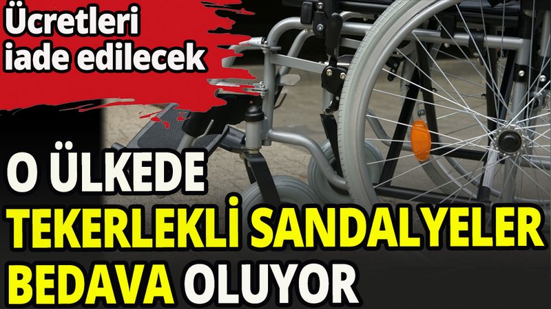 Tekerlekli sandalye ücretleri iade edilecek