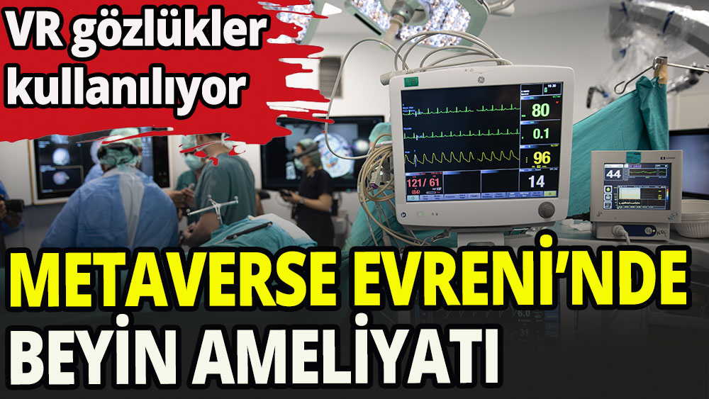 "Metaverse" evreninde beyin ameliyatı