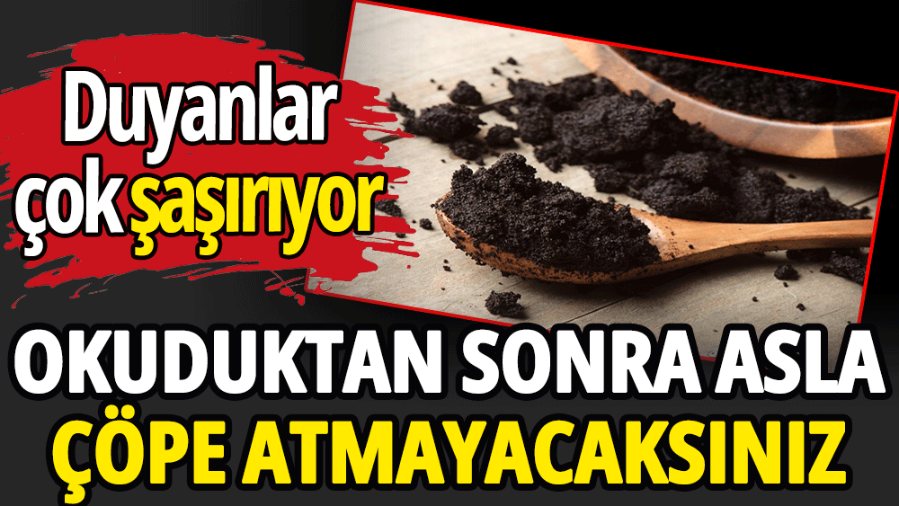 Okuduktan sonra asla çöpe atmayacaksınız