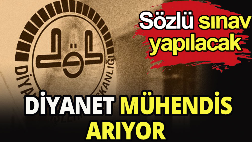 Diyanet'ten mühendis alımı