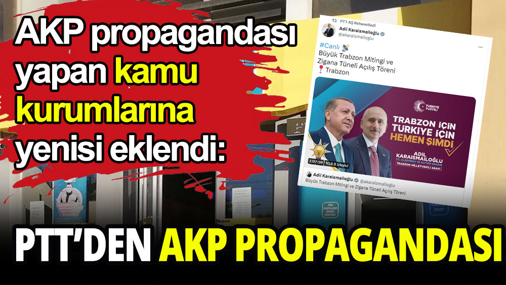 PTT'den AKP propagandası