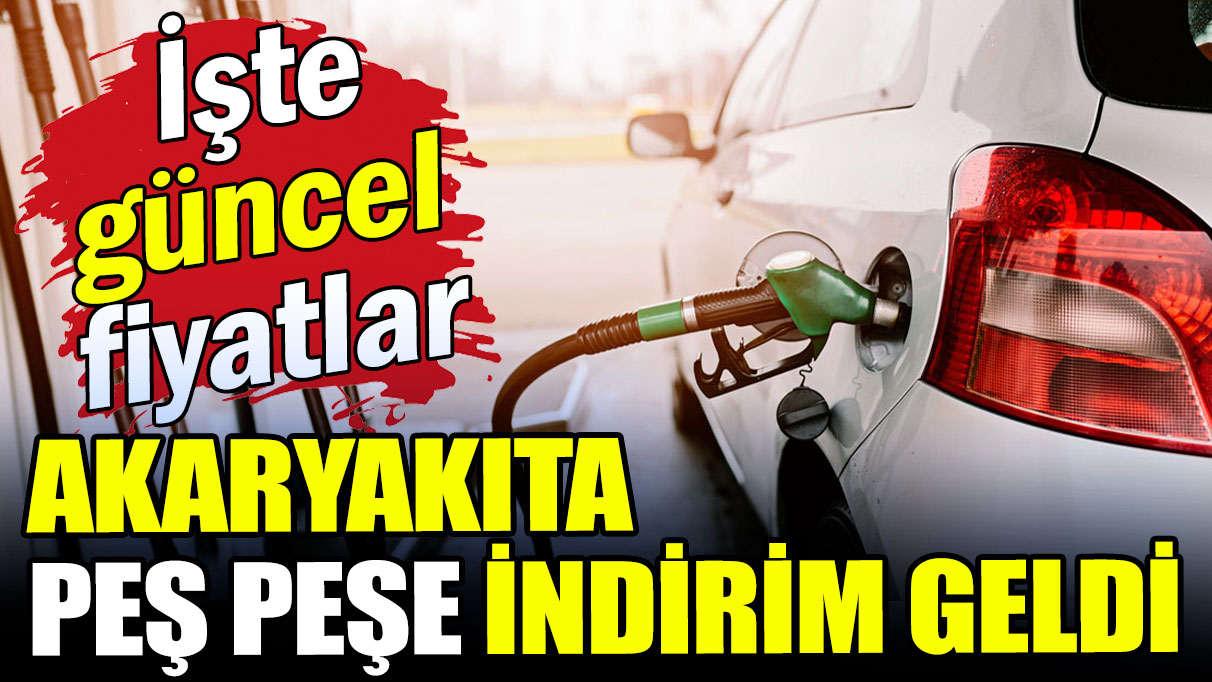 Akaryakıta bir indirim daha geldi: İşte güncel fiyatlar!