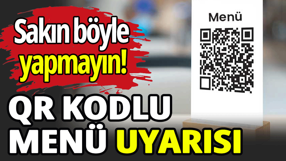 QR kodlu menü uyarısı