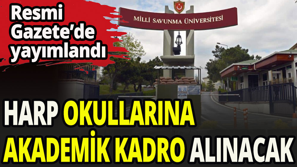 Harp Okullarına akademik kadro alınacak