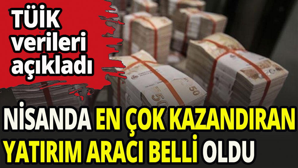 Nisan ayının kazandıranı külçe altın