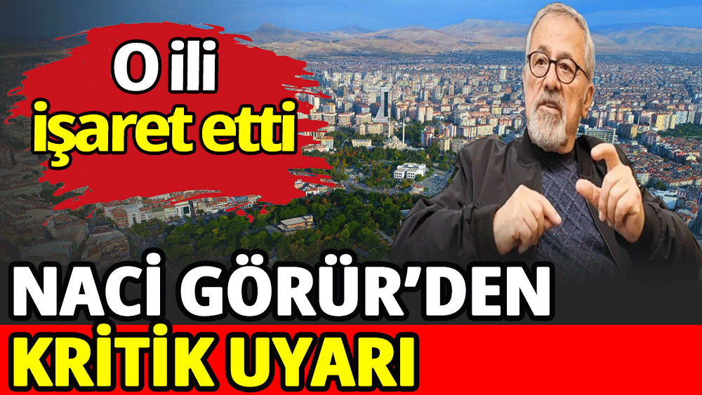 Naci Görür'den Konya depremi sonrası kritik uyarı