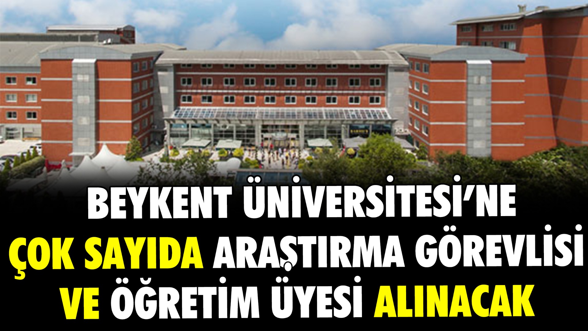 Beykent Üniversitesi Araştırma Görevlisi Ve öğretim üyesi Alacak 