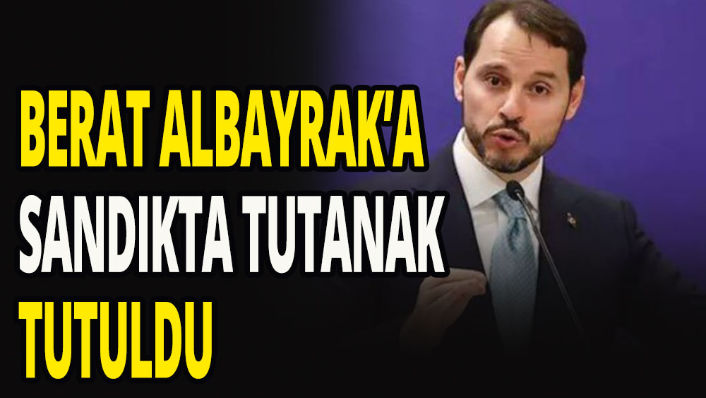 Berat Albayrak’a sandıkta tutanak tutuldu