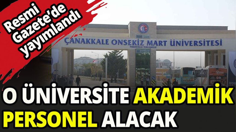 Çanakkale Onsekiz Mart Üniversitesi öğretim üyesi arıyor