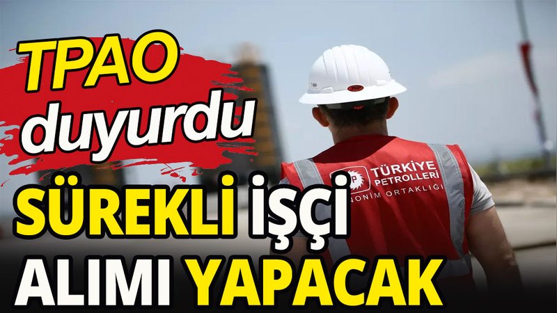TP sürekli işçi alımı yapacak