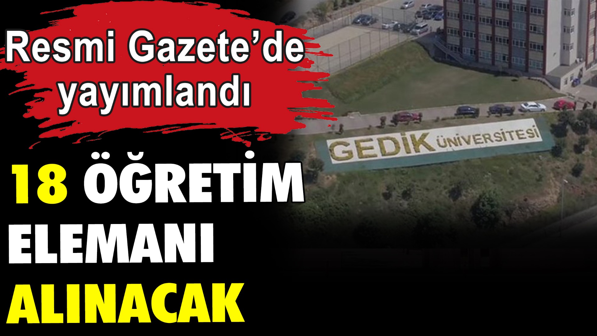 İstanbul Gedik Üniversitesi öğretim elemanı alıyor