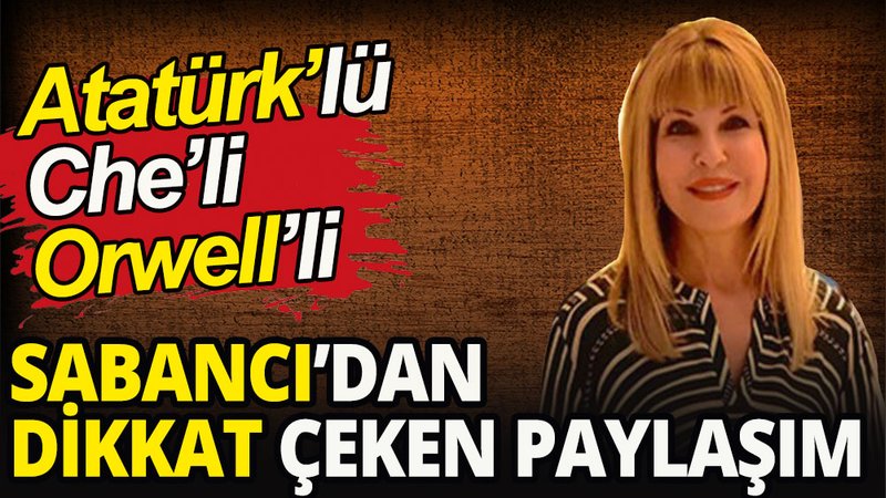 Neslihan Sabancı'dan dikkat çeken paylaşım