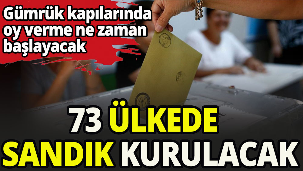 İkinci tur oylaması için 73 ülkede sandık kurulacak