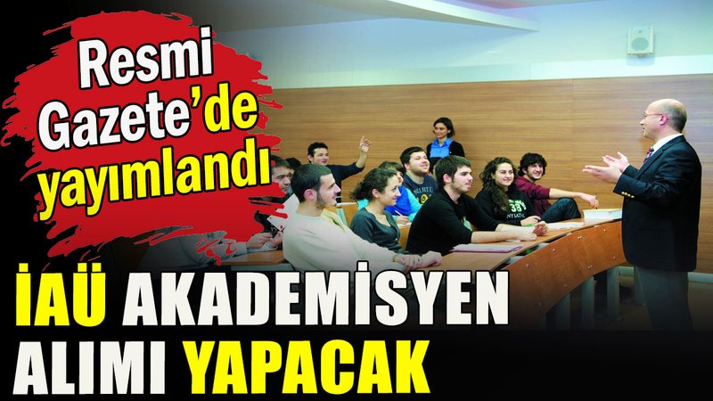 İAÜ akademisyen alımı yapacak