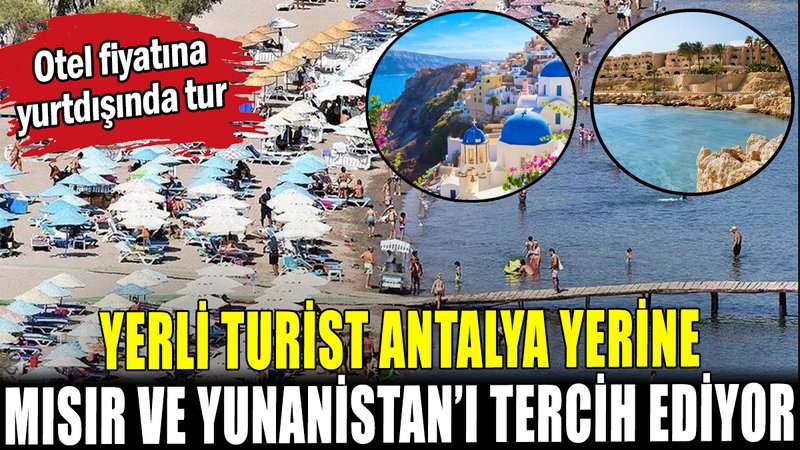 Yüksek fiyatlar tatilcilerin rotasını değiştirdi