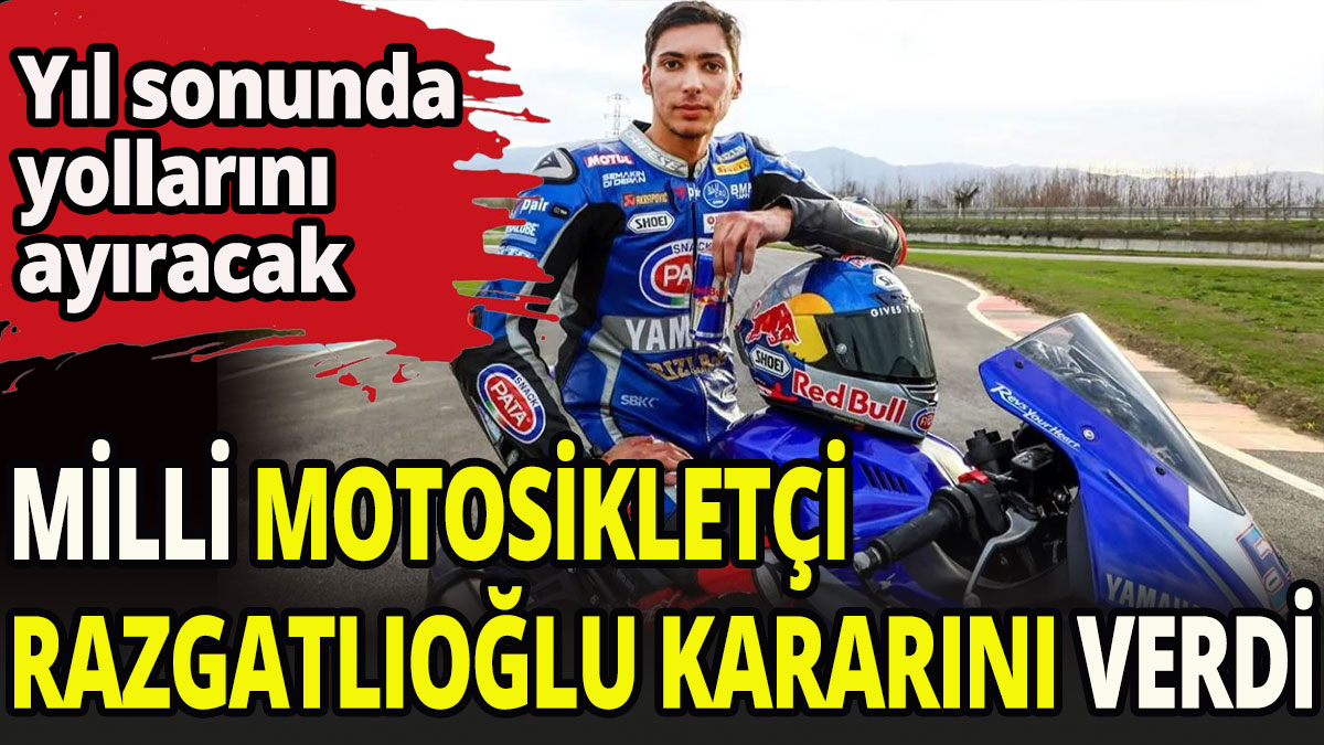 Toprak Razgatlıoğlu 2023 sonunda Yamaha'dan ayrılacak