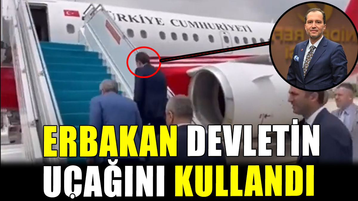 Fatih Erbakan devletin uçağını kullandı