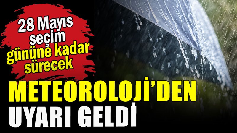 Meteoroloji'den uyarı