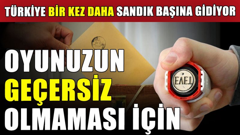 Oy kullanırken dikkat edilecekler