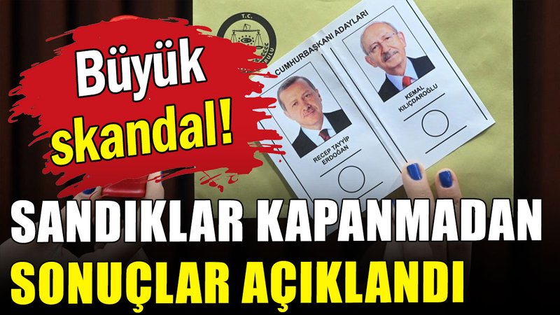 Sandıklar kapanmadan sonuçlar açıklandı: Tutanak tutuldu!