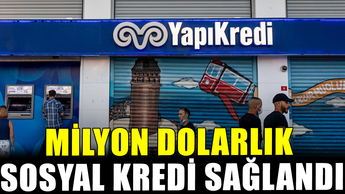 Yapı Kredi depremzedeler için milyon dolarlık sosyal kredi sağladı