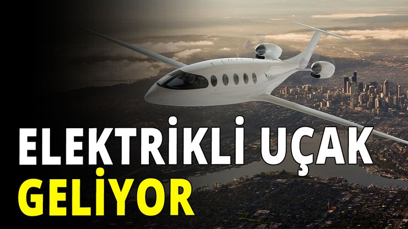 Elektrikli uçak geliyor
