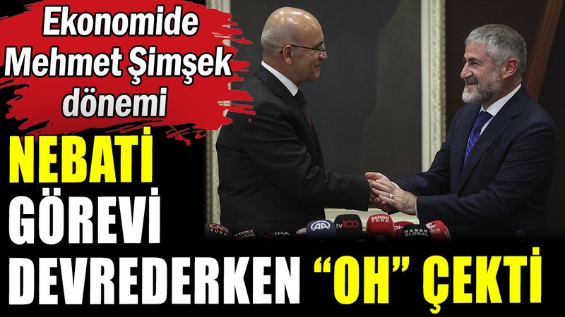 Nureddin Nebati görevi Şimşek'e teslim ederken "oh" çekti