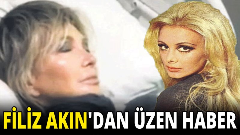 Filiz Akın'dan üzen haber