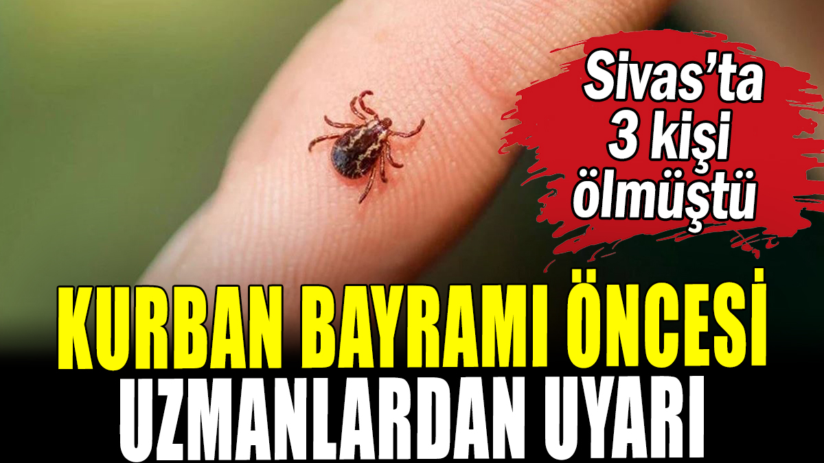 Kurban Bayramı öncesi kritik kene uyarısı