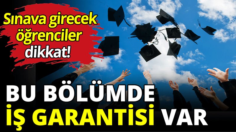 Bu bölümde iş garantisi var